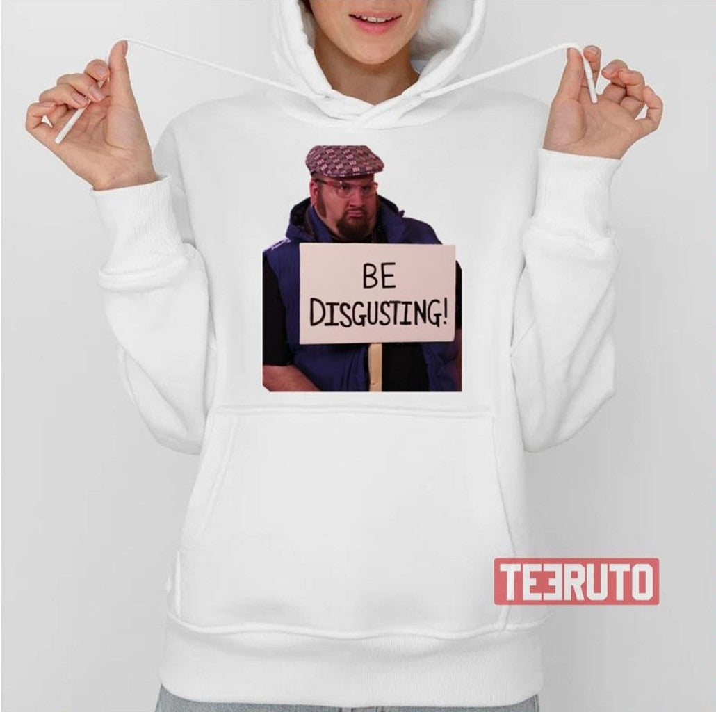 Be Disgusting  Gustavo Rocque Unisex T-Shirt