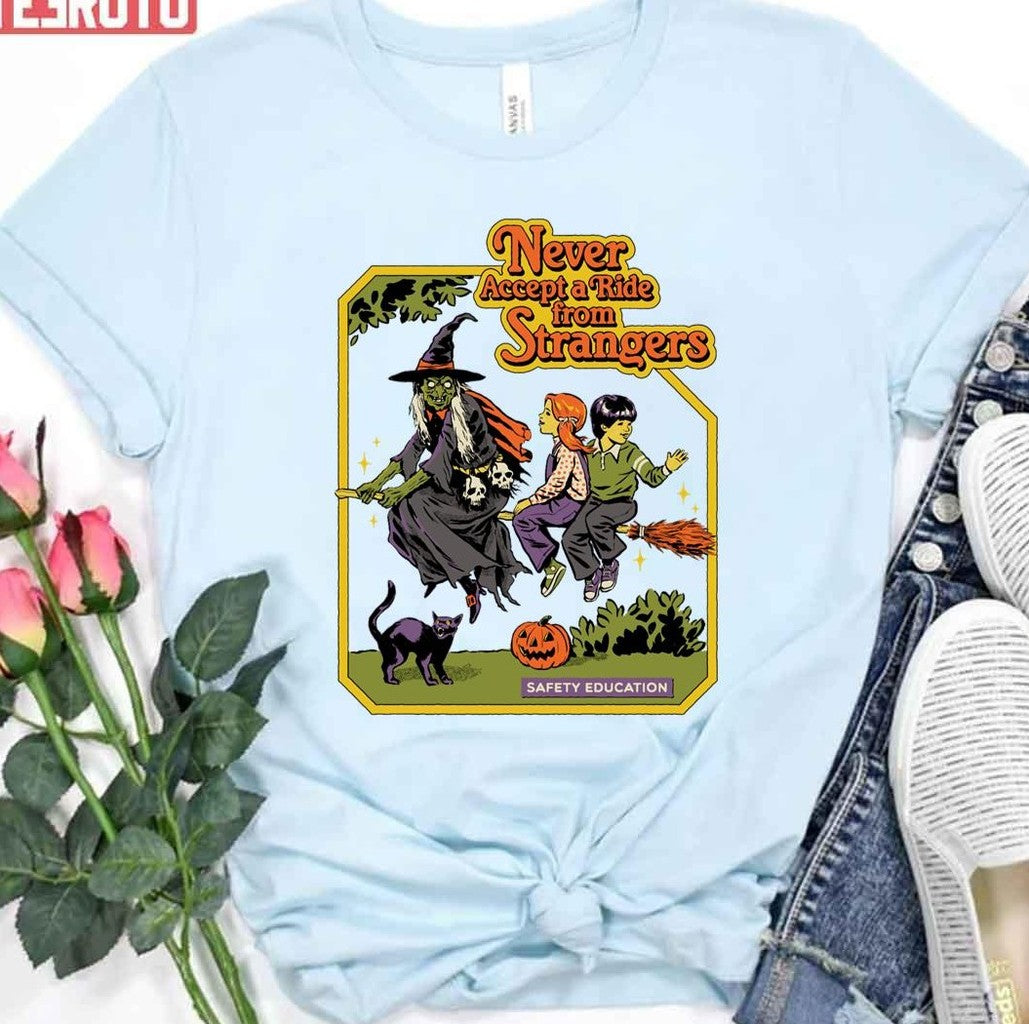 Never Accept A Ride Halloween Unisex T-Shirt