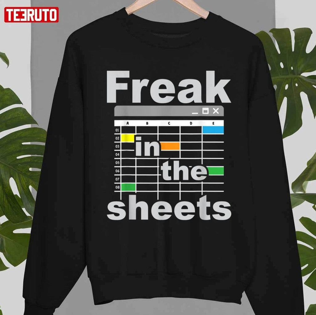 Best Freak In The Sheets Excel Design Unisex T-Shirt