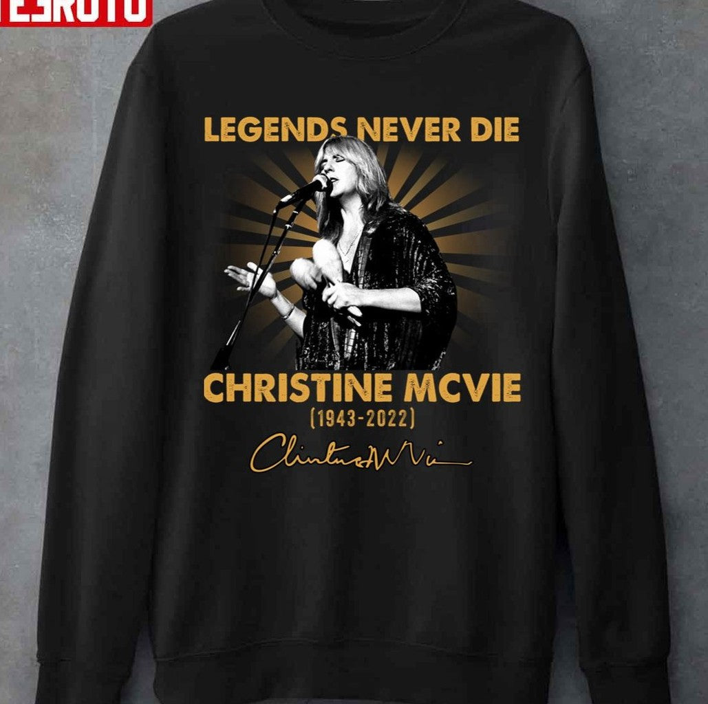 Perfect Legends Never Die Christine Mcvie Unisex Sweatshirt