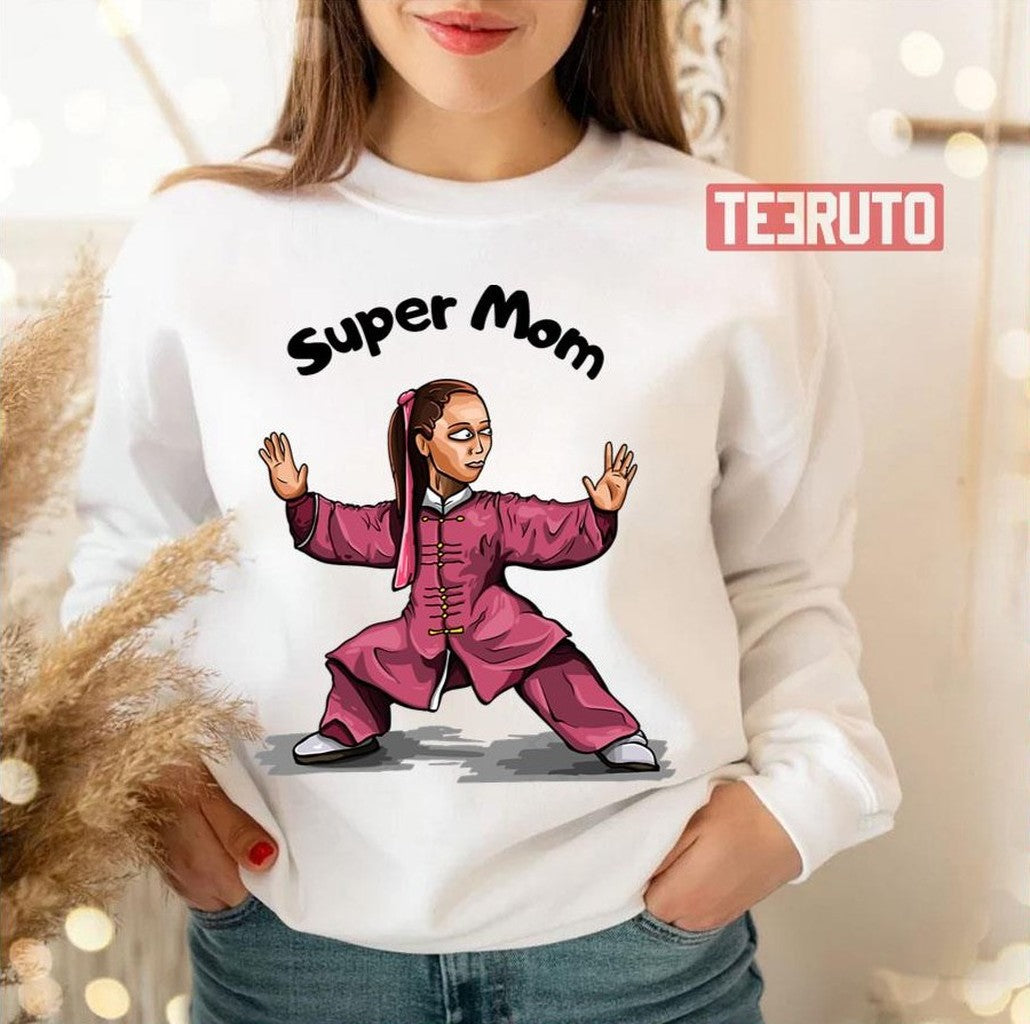 Mother's Day Super Mom Asian Kungfu Mom Unisex Sweatshirt