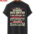 Sarcastic School Bus Driver Unisex T-Shirt