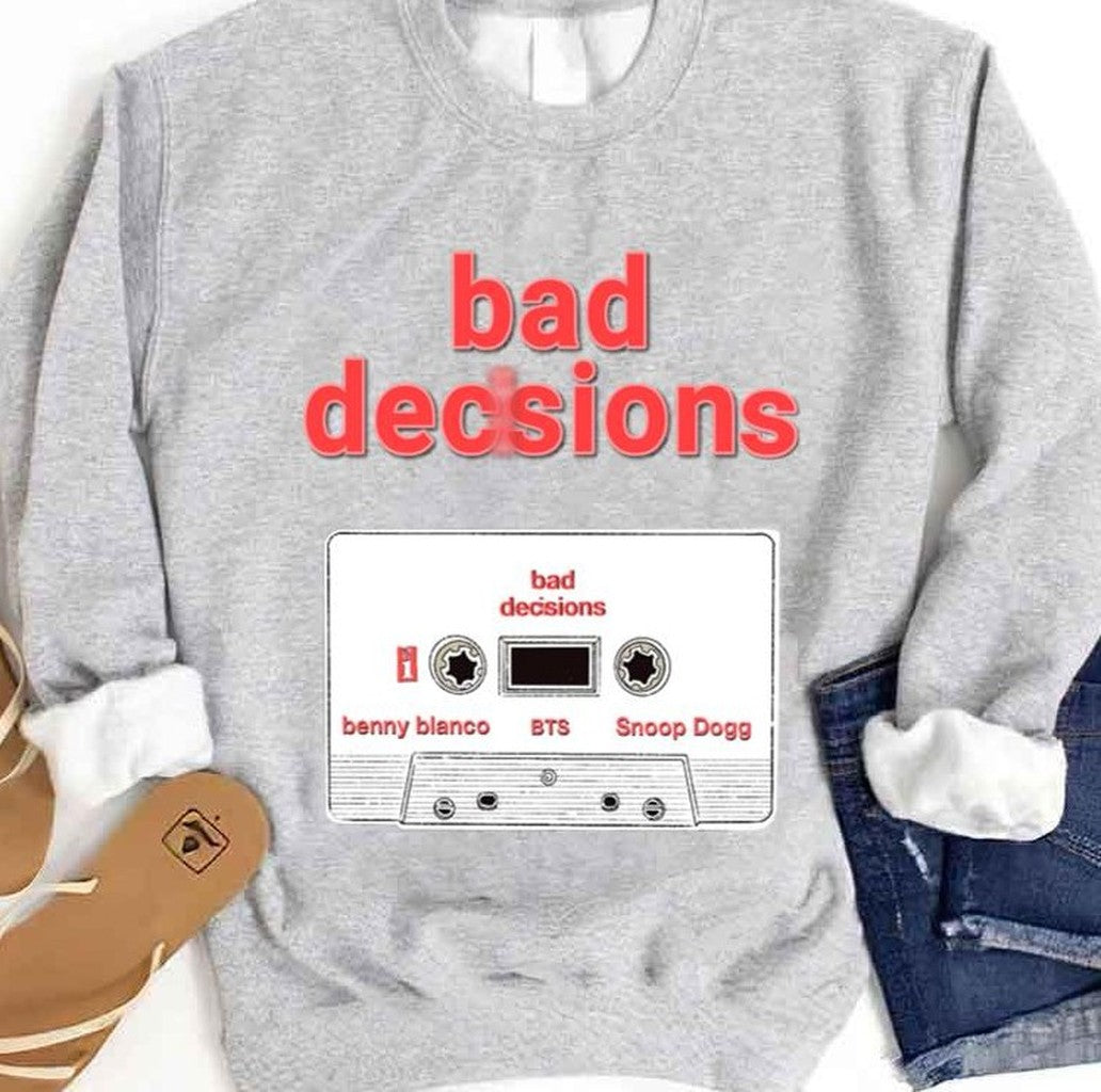 Bad Decision BTS Snoop Dogg Benny Blanco Unisex Sweatshirt