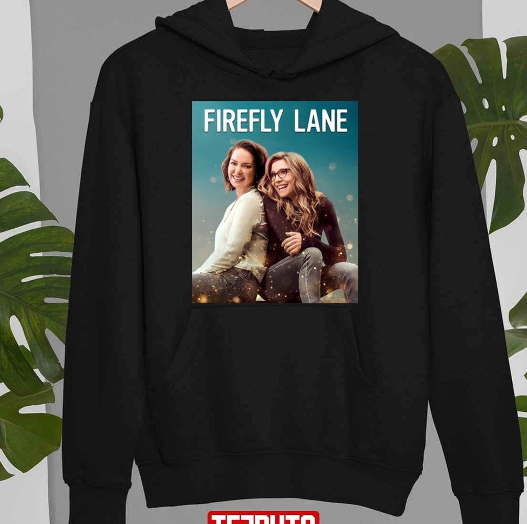 Bestfriend Forever Firefly Lane Kate Mularkey And Tully Hart Unisex T-Shirt