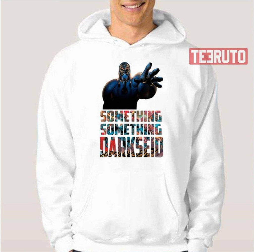 Something Something Darkseid Dc Comic Unisex T-Shirt