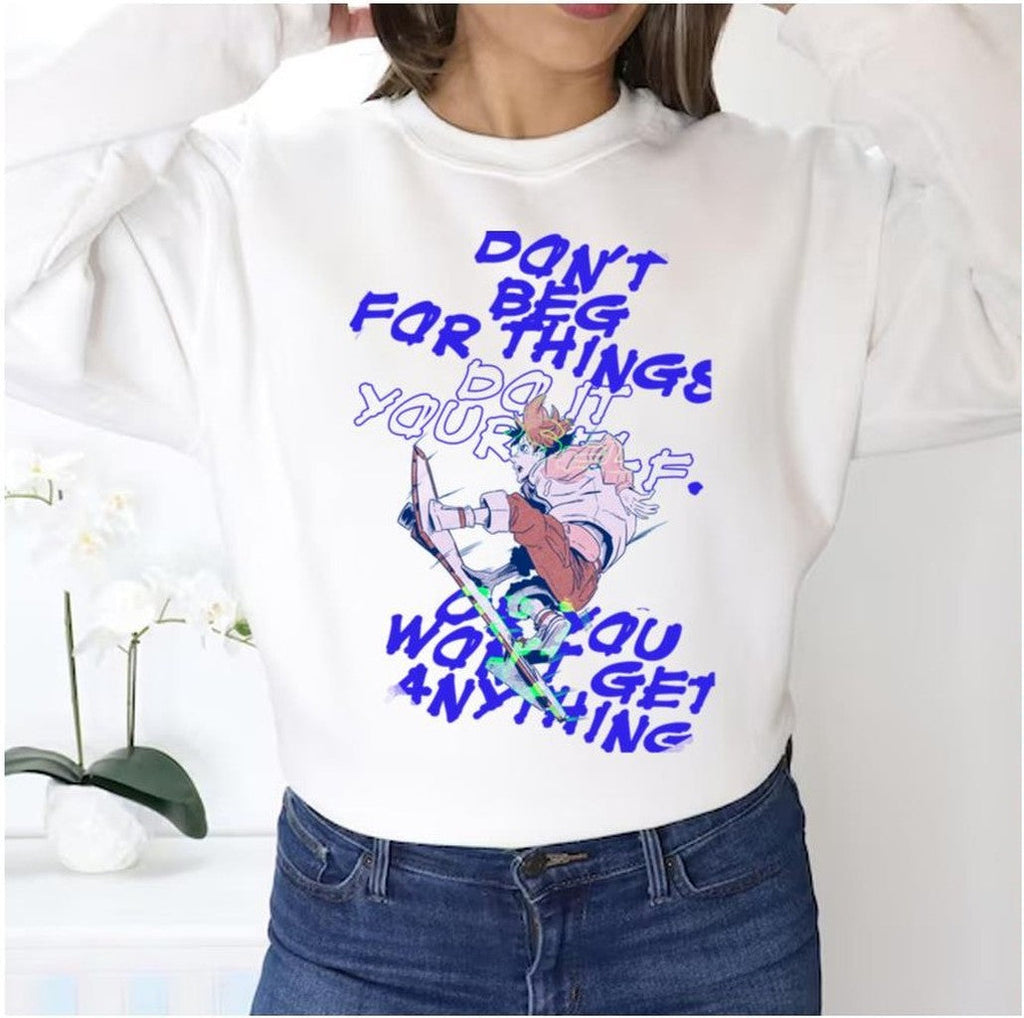 Or Youâ€™ll Never Get Anything Eureka Seven Unisex Sweatshirt