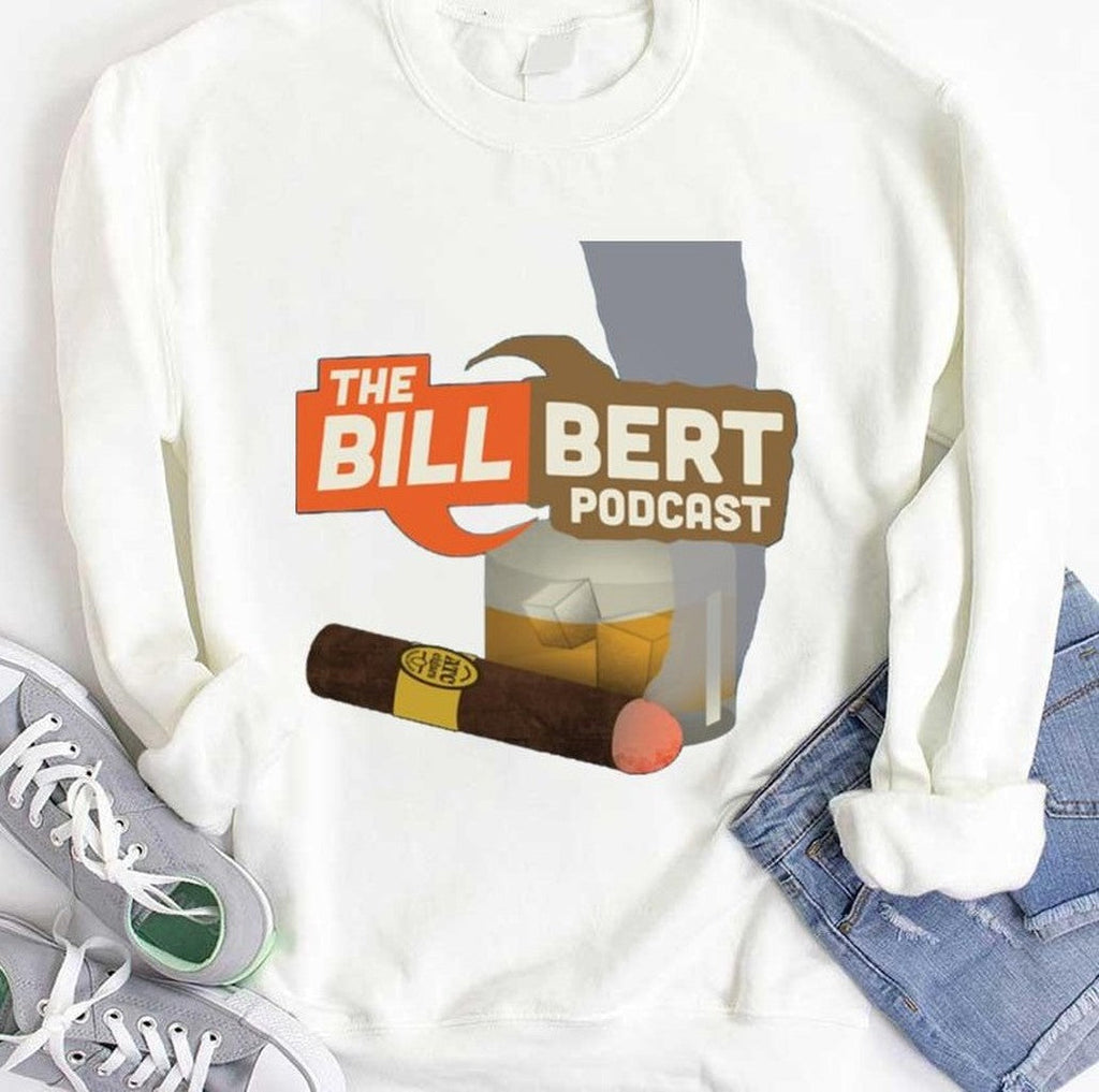 Original The Bill Bert Podcast Unisex T-shirt