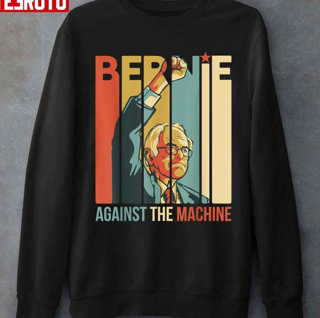 Bernie Sanders Against The Machine Bernie 2020 Vintage Retro Unisex T-Shirt