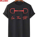 On The Bit D Ring Snaffle Unisex T-Shirt