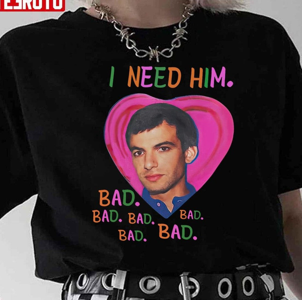 Nathan Fielder I Need Him Bad Bad Bad Girl Unisex Sweatshirt