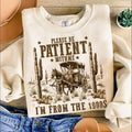 Please Be Patient With Me Sweatshirt, I'm From The 1900s Shirt, Throwback Sweatshirt, Funny Meme Gift Funny Quotes Sweatshirt