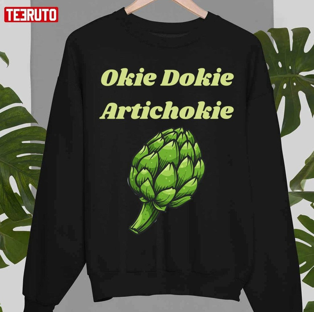 Okie Dokie Artichokie Artichoke Jokes Vegan Meme Active Unisex Sweatshirt