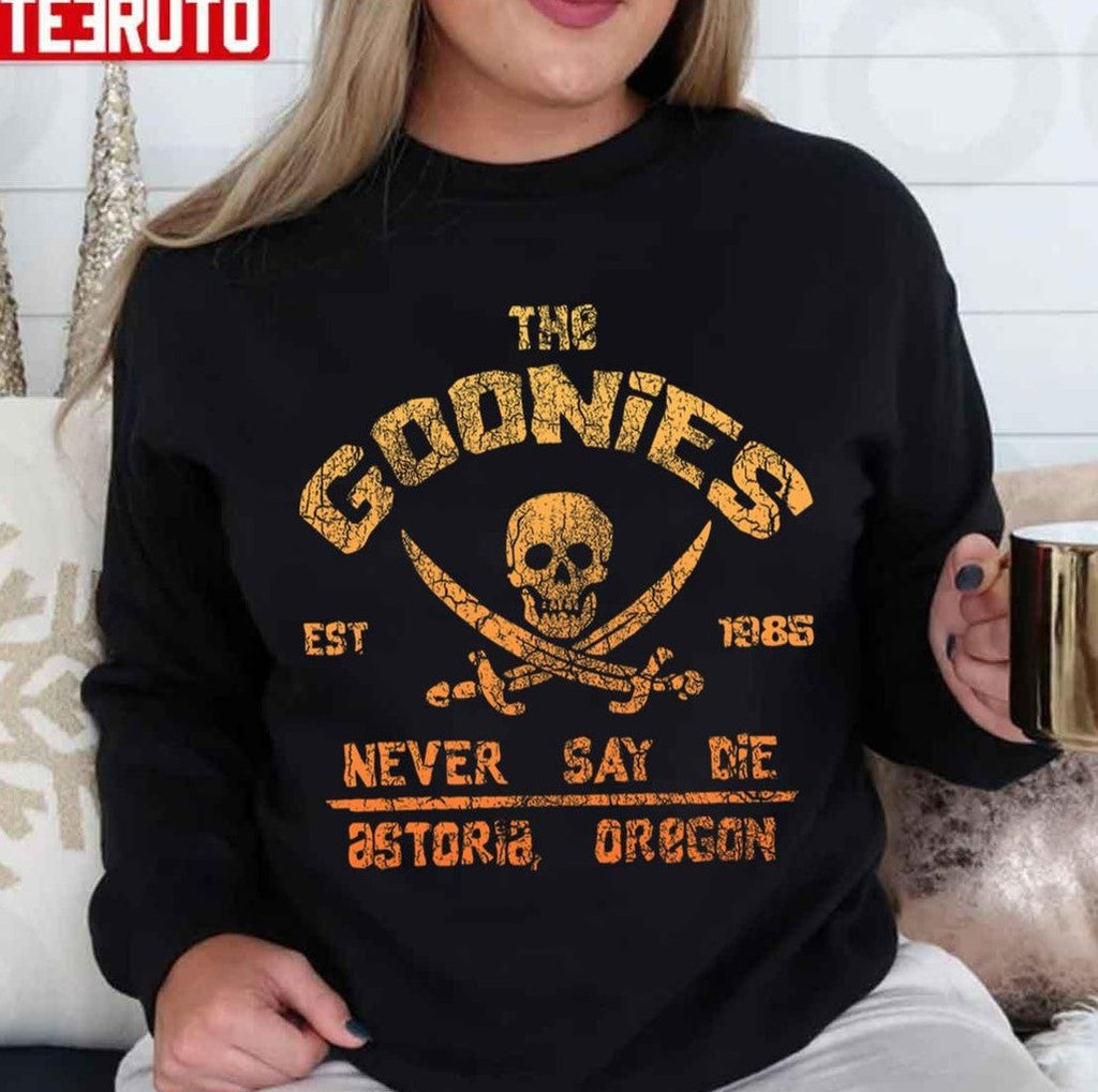 Never Say Dia The Gonies Unisex Sweatshirt