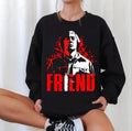 Anton Chigurh Friend No Country For Old Unisex Sweatshirt