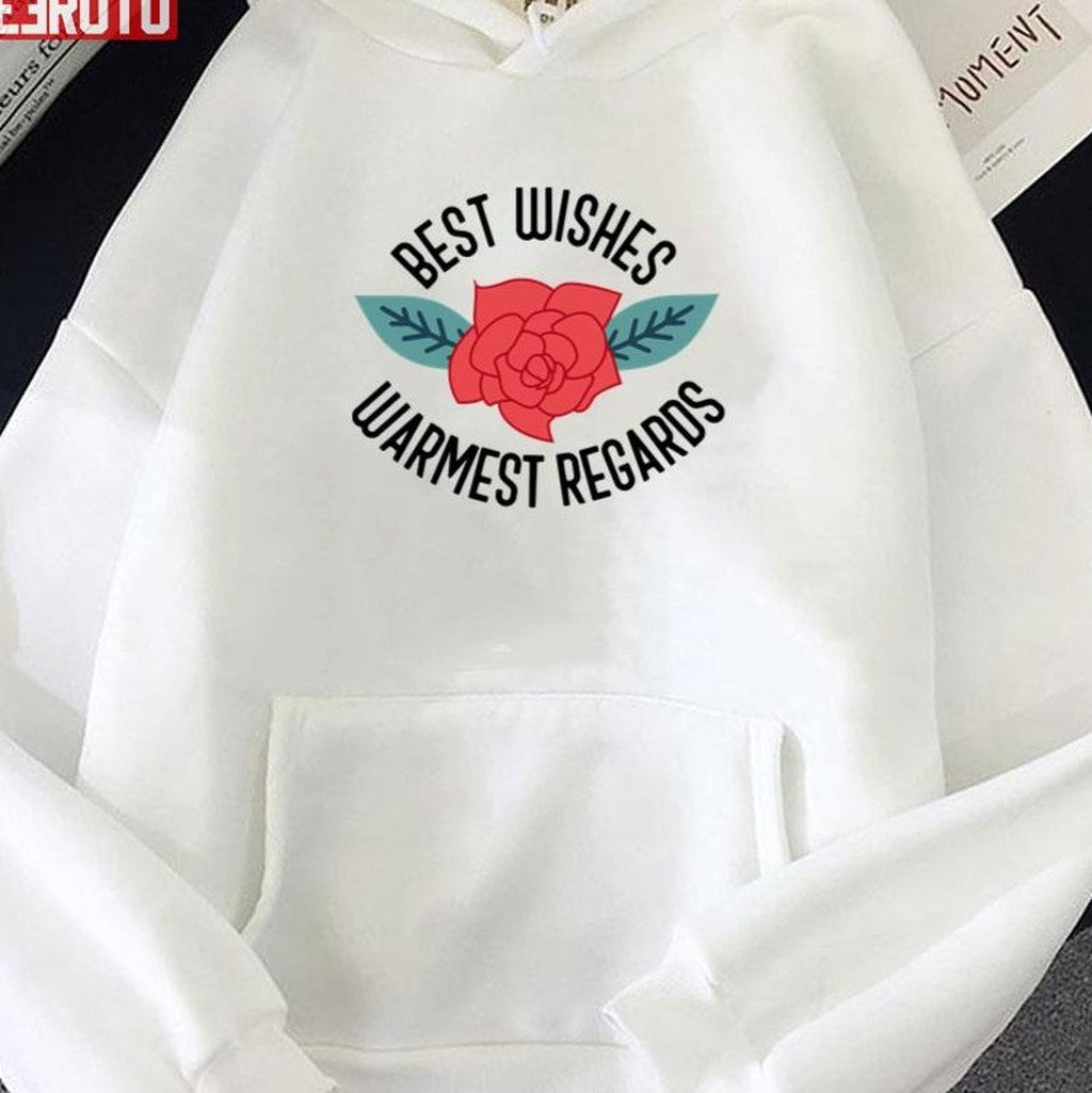Best Wishes Warmest Regards Schitt's Creek Unisex Sweatshirt