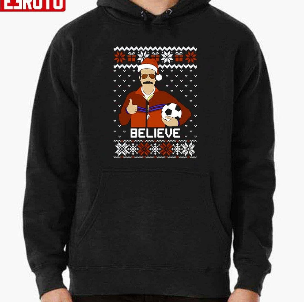 Ted Lasso Believe Funny Ugly Christmas Unisex T-Shirt