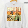 Bad For Me Meghan Trainor Unisex Sweatshirt
