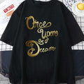 Once Upon A Dream Unisex T-Shirt