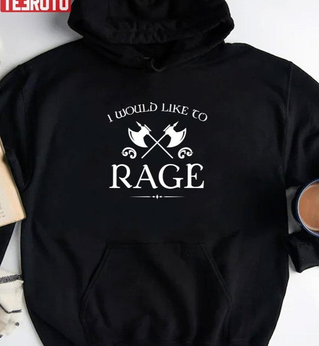 Barbarian I Would Like To Rage Unisex T-Shirt