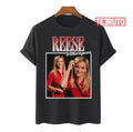 Bend And Snap Reese Witherspoon Legally Blonde Unisex T-Shirt