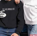 Personalize Year Day Husband And Wife Matching Couples Valentine Sweatshirt