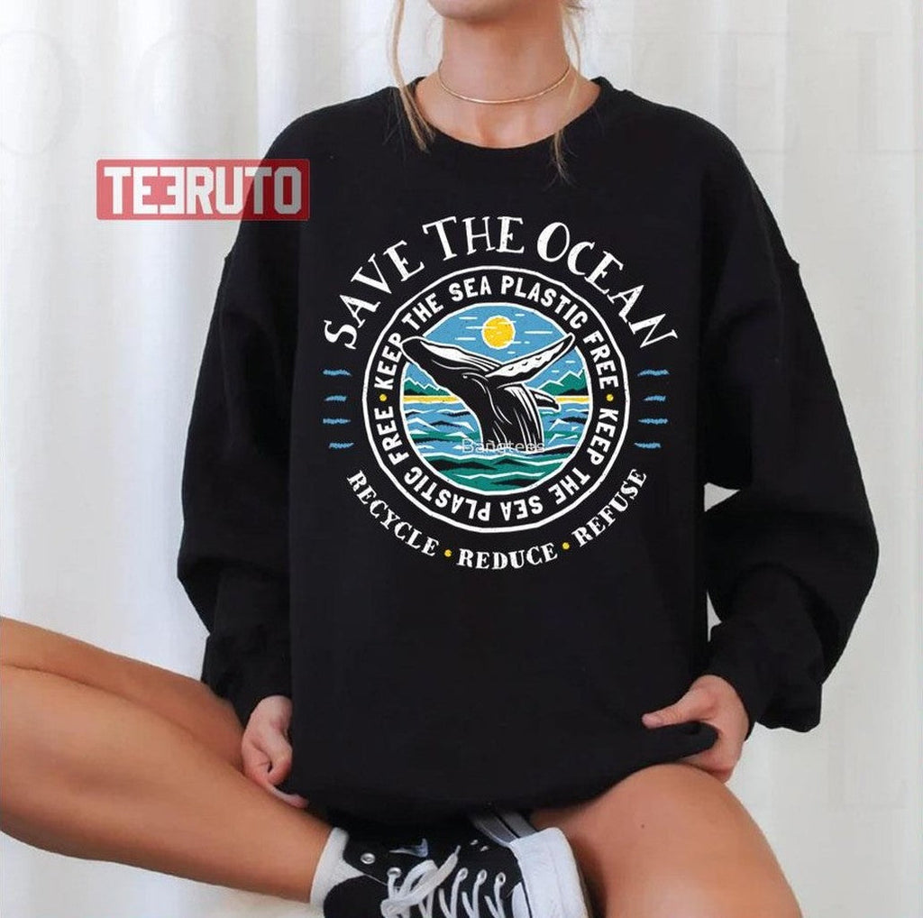 Save The Ocean Keep The Sea Plastic Free Humpback Whale Unisex Sweatshirt