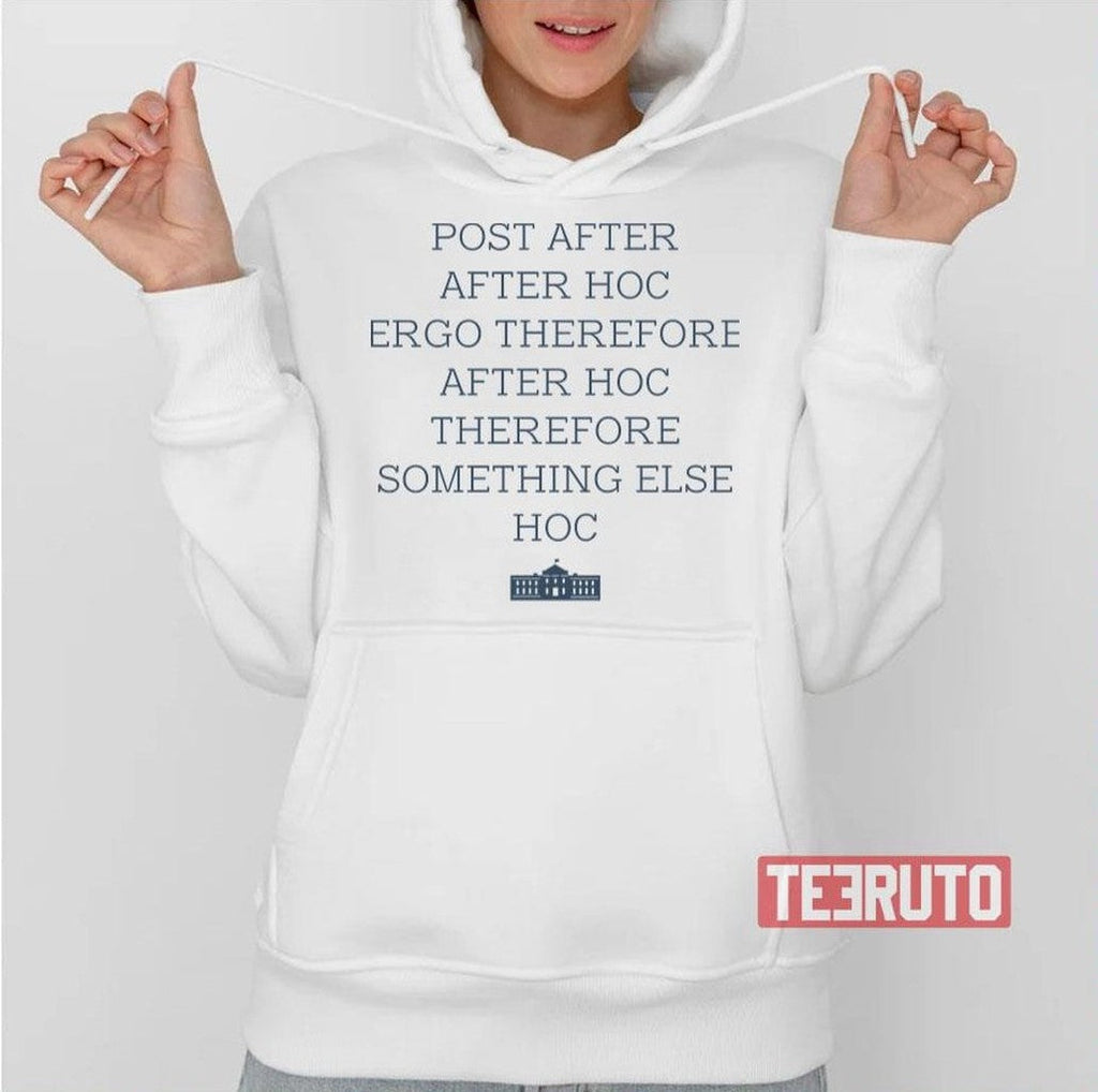 Post Hoc Ergo Propter Hoc Cj Cregg Unisex T-Shirt