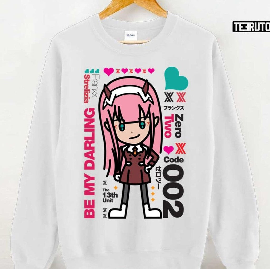 Be My Darling 002 Darling In The Franxx Unisex Sweatshirt