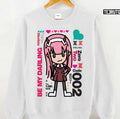 Be My Darling 002 Darling In The Franxx Unisex Sweatshirt