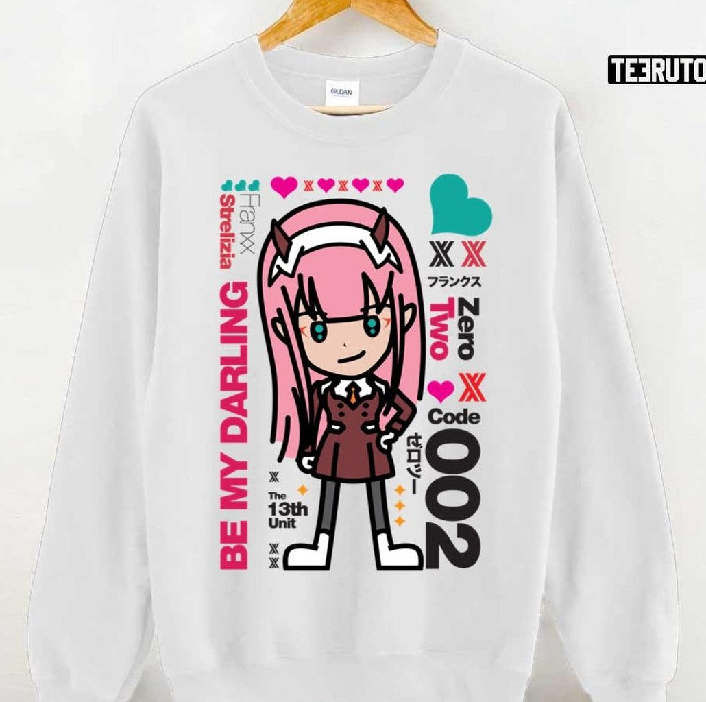 Be My Darling 002 Darling In The Franxx Unisex Sweatshirt