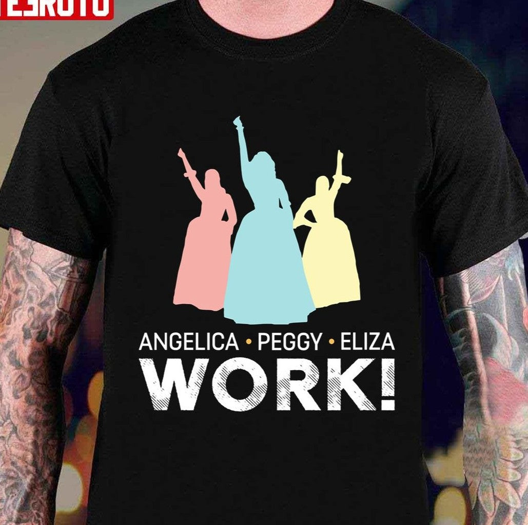 Angelica Eliza And Peggy Work Schuyler Sisters Hamilton Unisex Sweatshirt