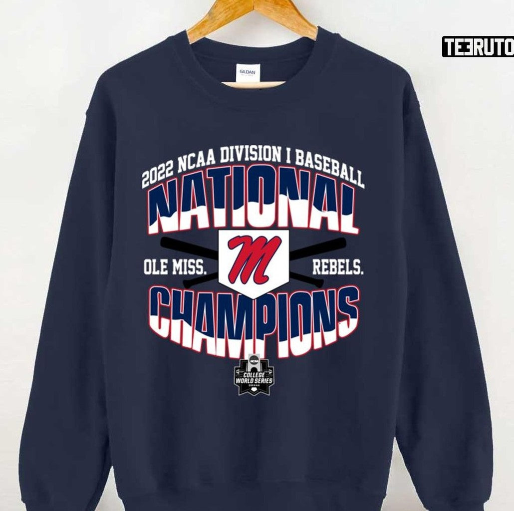 Ole Miss Rebels 2022 Ncaa Division Baseball World Series National Champions Unisex Sweatshirt