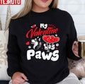 My Valentine Has Paws Husky Dog Unisex Sweatshirt