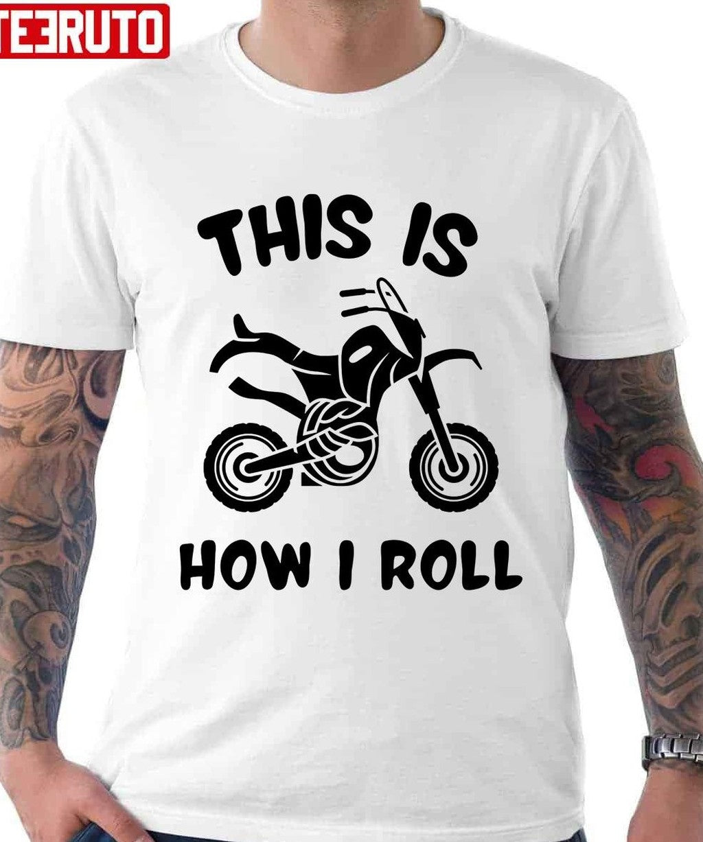 Biker This Is How I Roll Active Unisex T-Shirt
