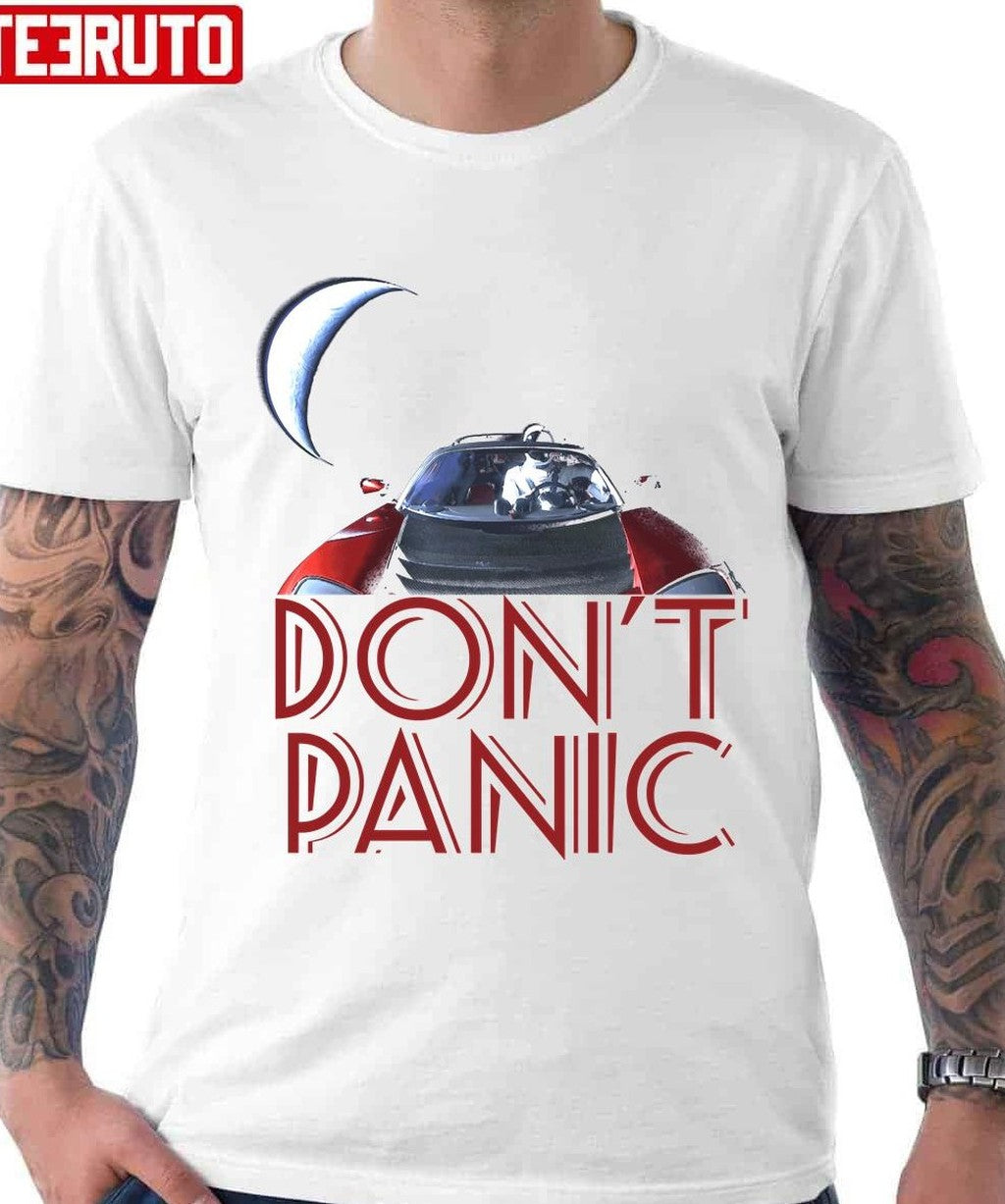 Spacex Starman Don't Panic Car In Space Unisex T-Shirt