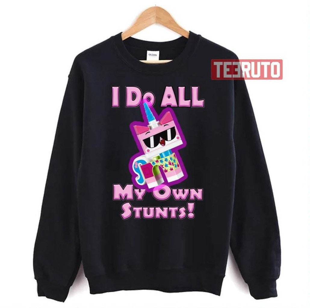 Stunts My Own Stunts Unikitty Unisex T-Shirt