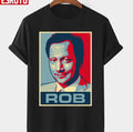 Rob Hope Art Rob Schneider Unisex T-shirt