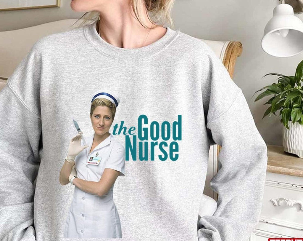 Nurse Jackie The Good Doctor Take Care Of Help People The Good Nurse Unisex Sweatshirt
