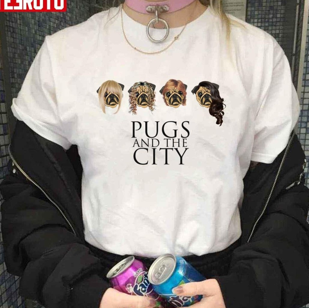 Pugs And The City Sex And The City Inspired Unisex Hoodie