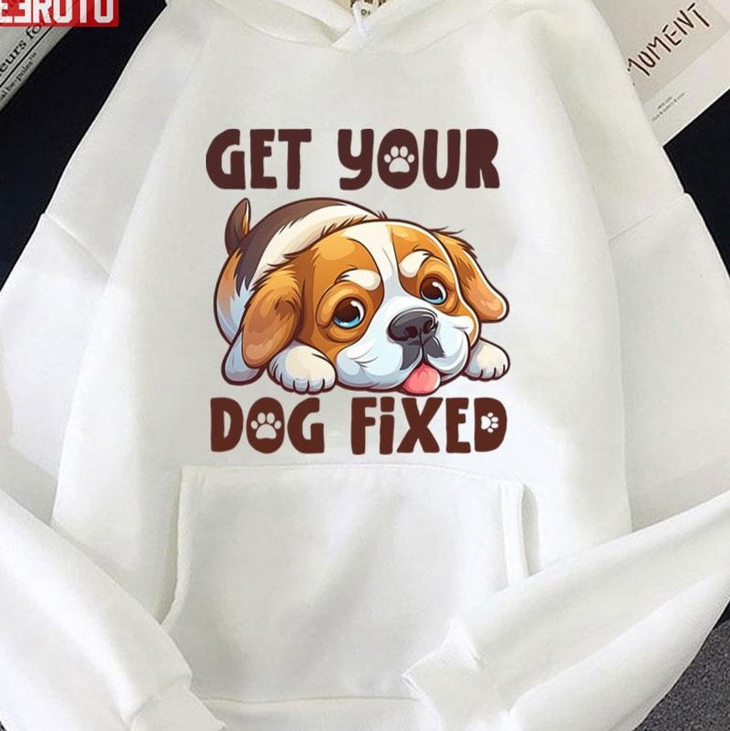 Puppy Get Your Dog Fixed Unisex T-Shirt