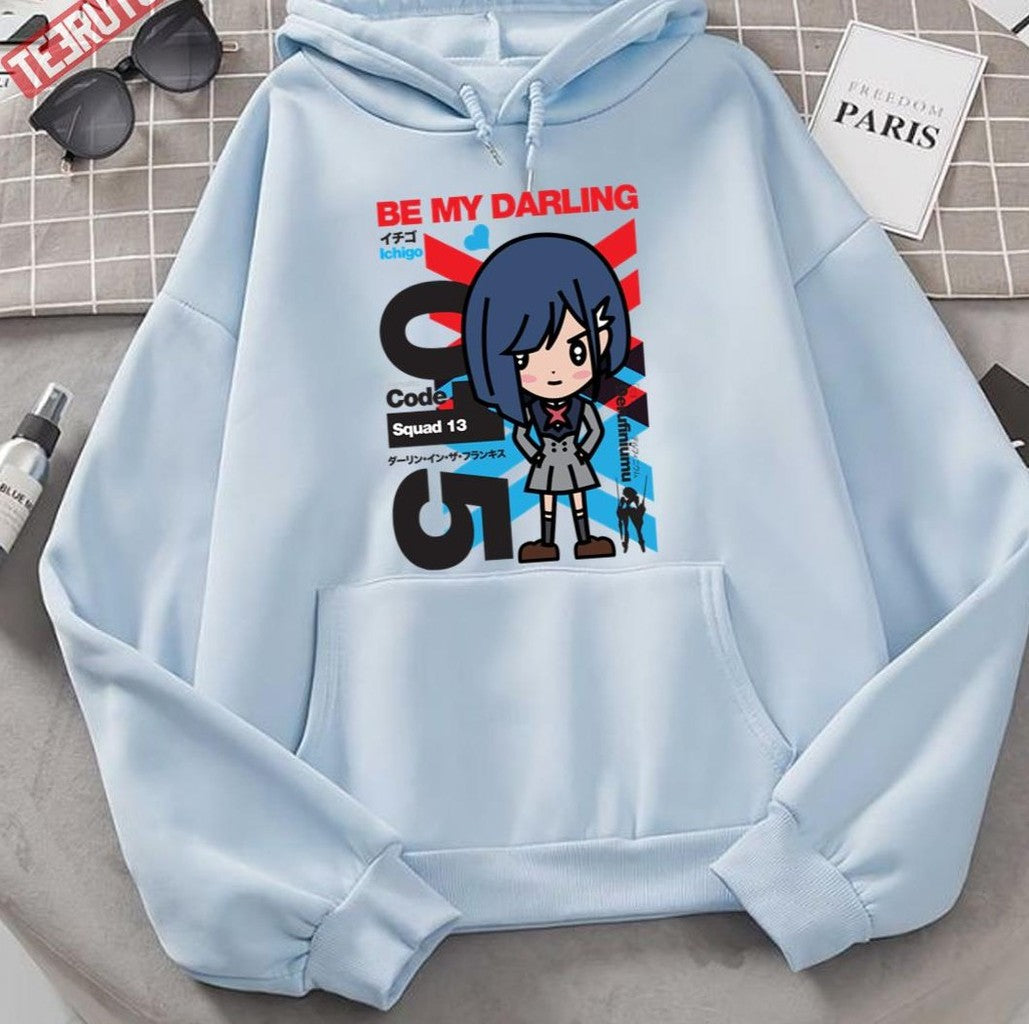 Squad 13 Be My Darling Ichigo Darling In The Franxx Unisex Hoodie