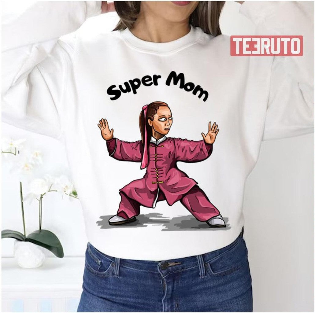 Mother's Day Super Mom Asian Kungfu Mom Unisex Sweatshirt
