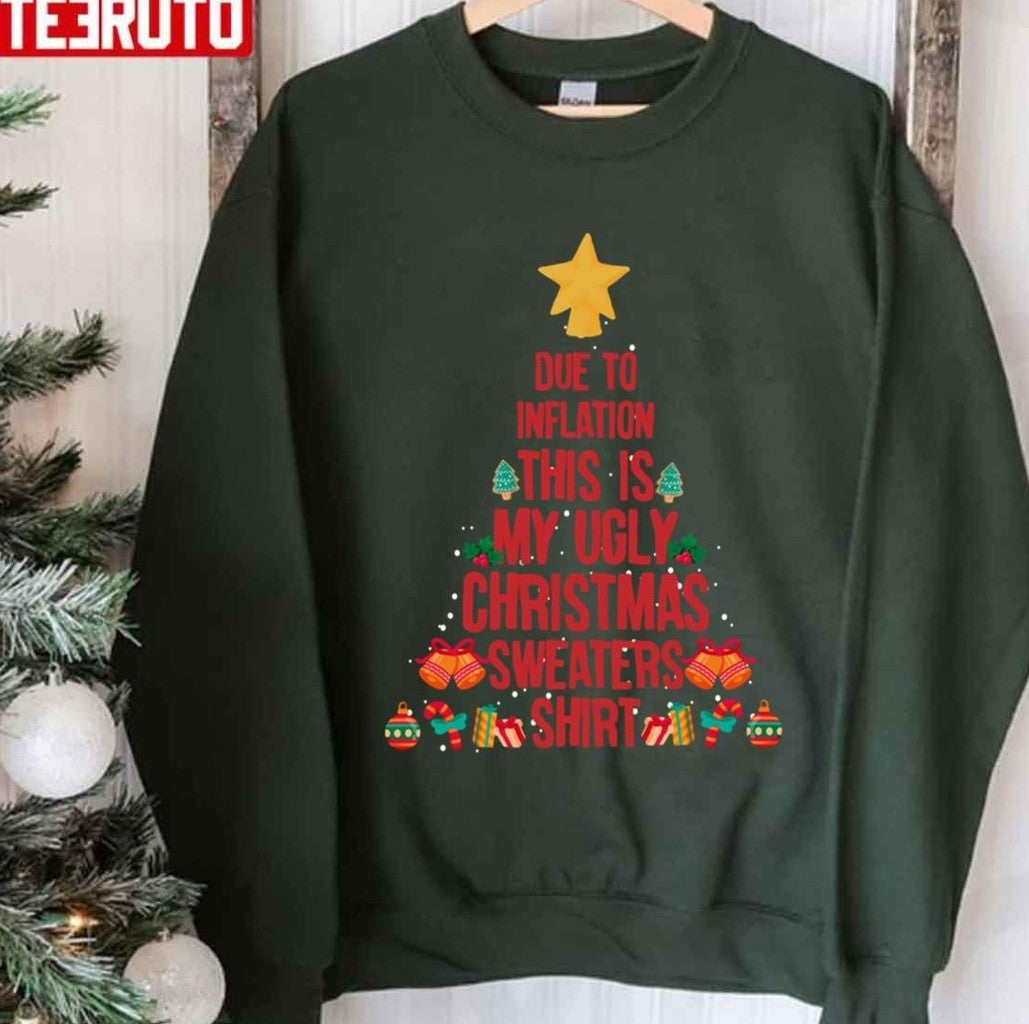 The Christmas Tree Due To Inflation This Is My Christmas Pajama Unisex T-Shirt