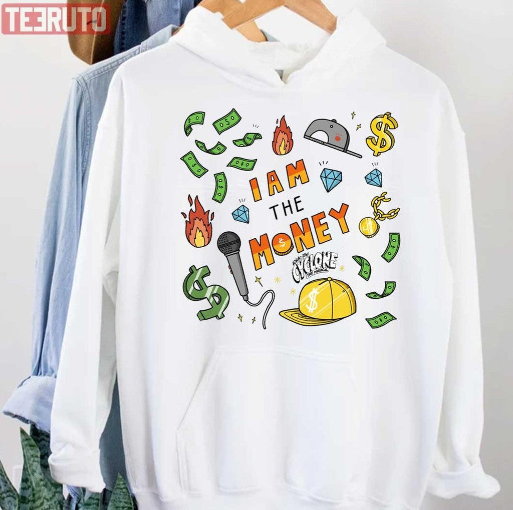 Prize I Am The Money Ride The Cyclone Unisex Hoodie