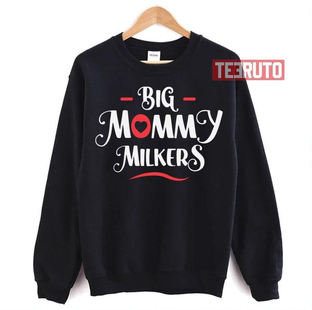 Big Mommy Milkers Big Breast Mom Unisex T-Shirt