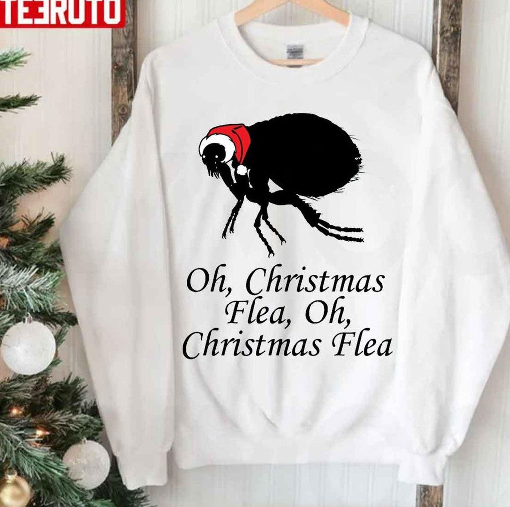 Oh Christmas Flea Funny Quote Unisex Sweatshirt