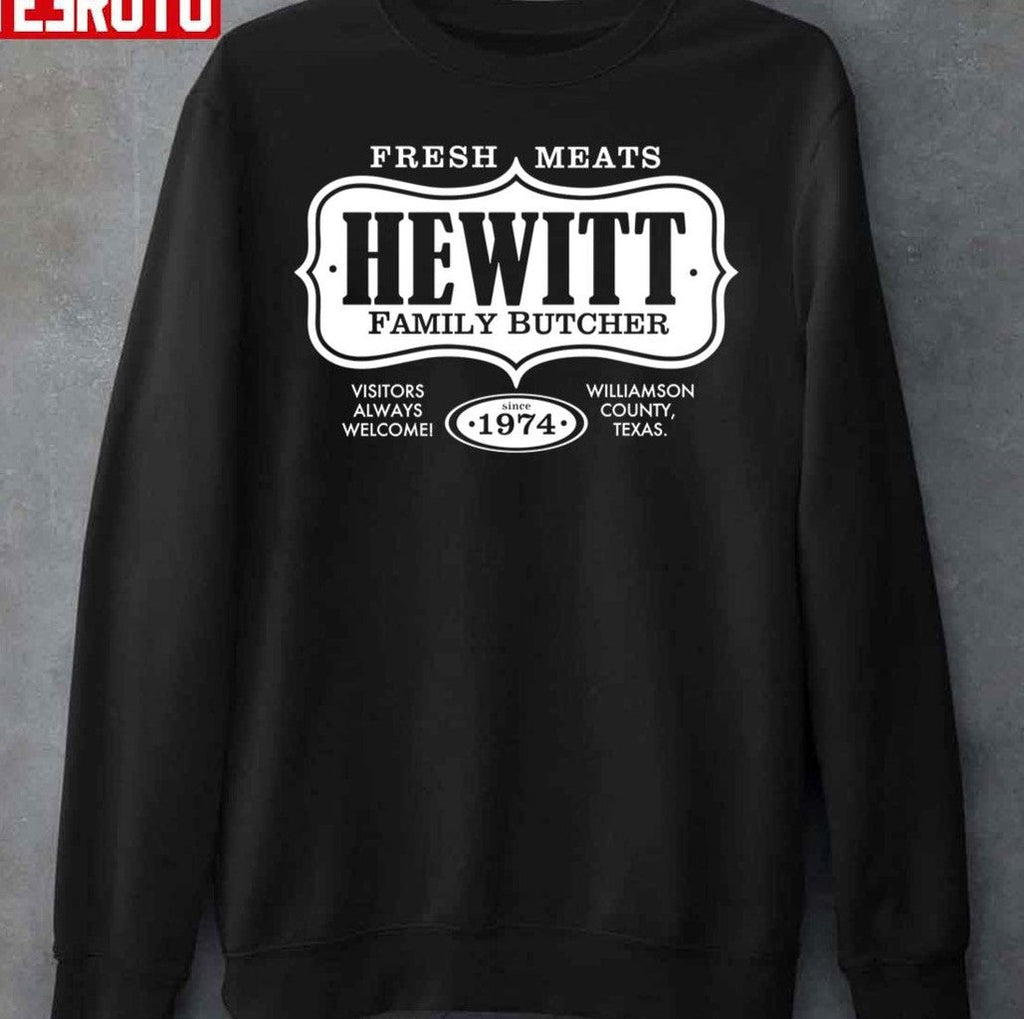 Texas Chainsaw Family Butcher Hewitt 1974 Unisex Sweatshirt