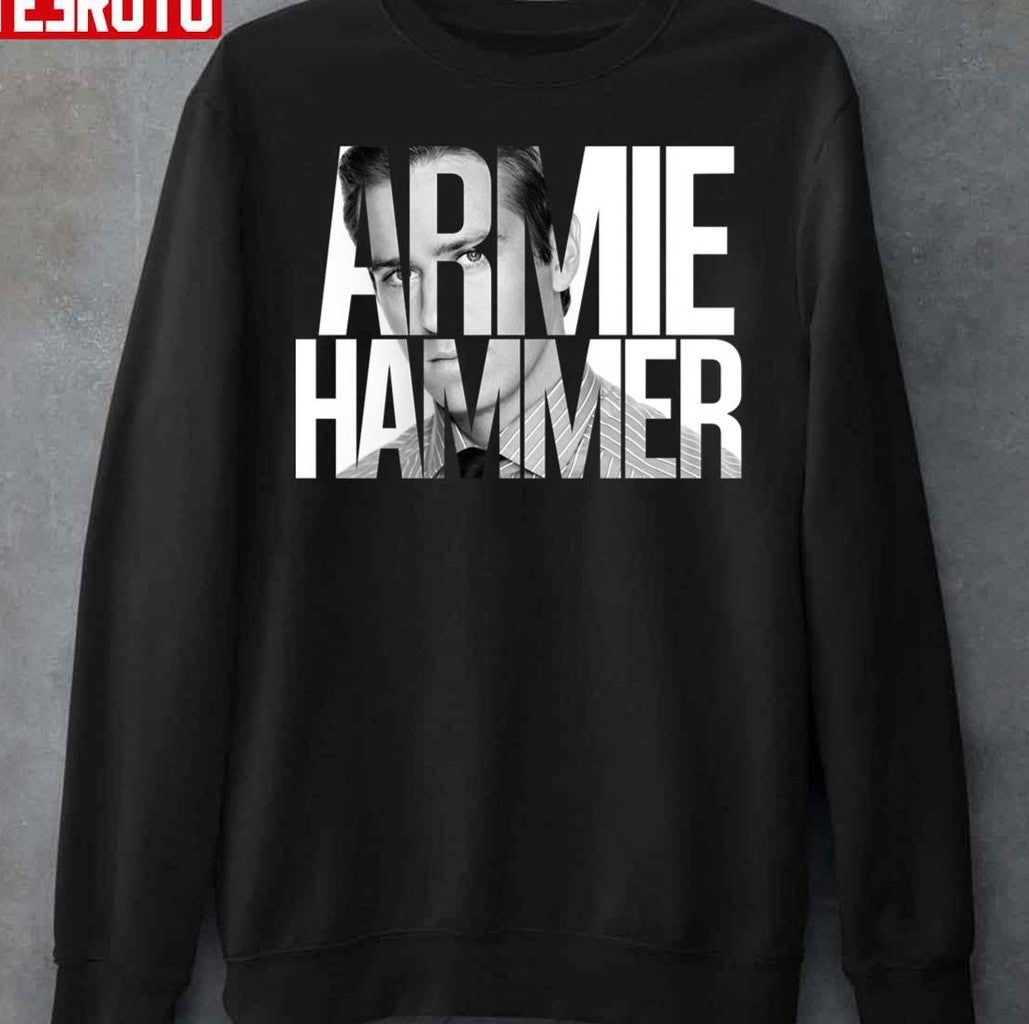 Armie Hammer Potrait And Name Unisex Sweatshirt