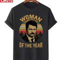Ron Swanson Woman Of The Year Unisex T-Shirt
