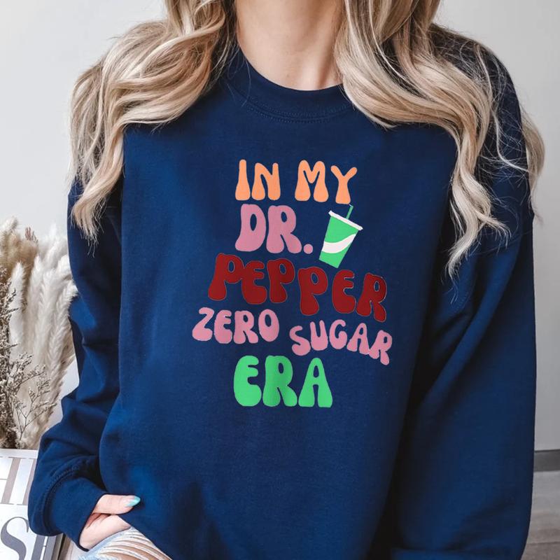 Drink Dr. Pepper Sweatshirt, Dr. Pepper Zero Sugar Drinker Sweatshirt, Gift for All